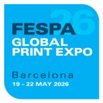 FESPA MEXICO 2023, La exposición líder en México y América Latina para la industria de impresión – del 17 al 19 de agosto